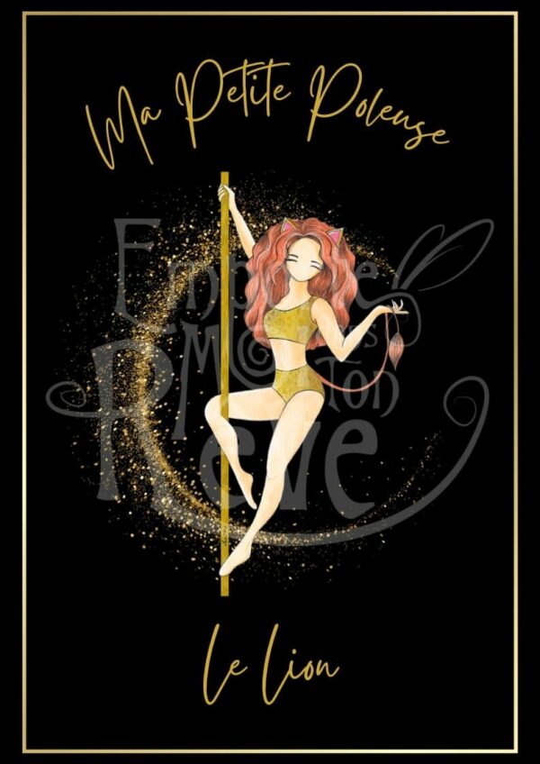 Ma Petite Poleuse - Poster du signe Lion